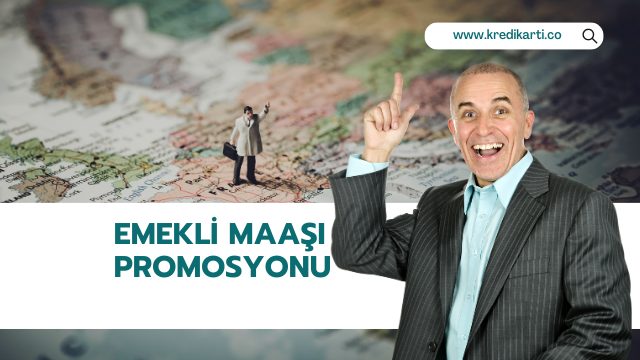 Emekli maaş promosyonu