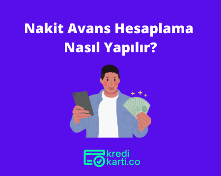 Nakit Avans Hesaplama Nasıl Yapılır?