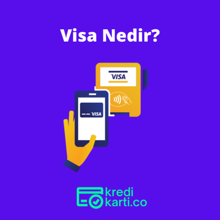 Visa Nedir?
