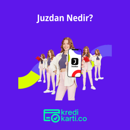 Juzdan Nedir? Akbank ve Axess ile Nasıl Kullanılır?