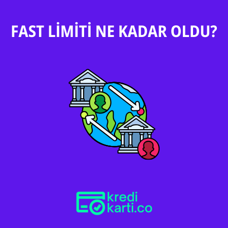 FAST Limiti Kaç TL Oldu?