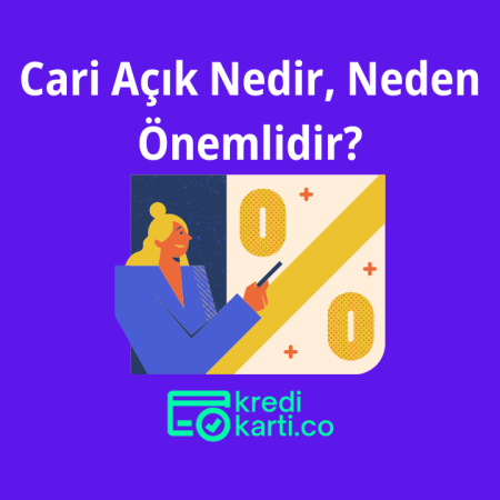 Cari Açık Nedir, Neden Önemlidir?