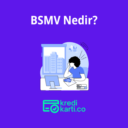 BSMV Nedir?