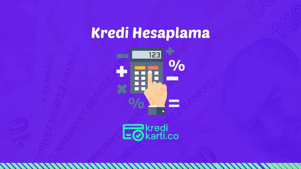 Kredi Hesaplama Aracı