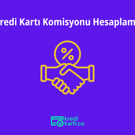 Kredi Kartı Komisyonu Hesaplama