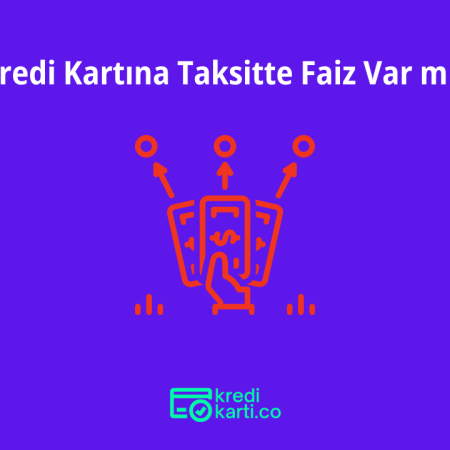 Kredi Kartına Taksitte Faiz Var mı?