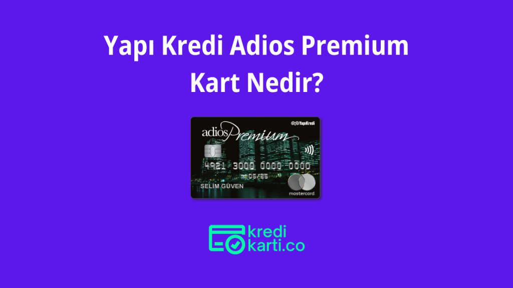 adios-premium-kredi-karti