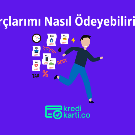 Borçlarımı Nasıl Ödeyebilirim?