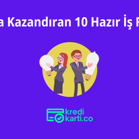 Para Kazandıran 10 Hazır İş Fikri