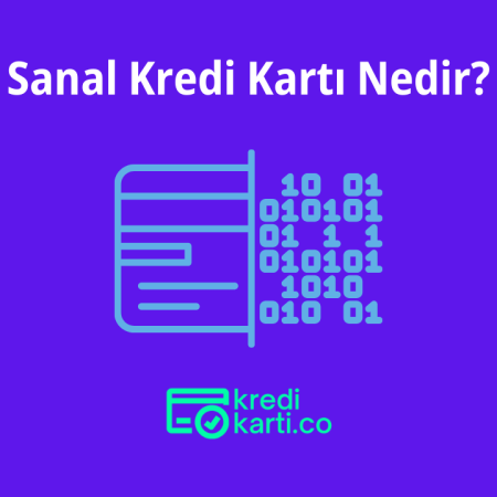 Sanal Kredi Kartı Nedir?
