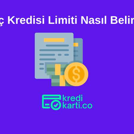 İhtiyaç Kredisi Limiti Nasıl Belirlenir?