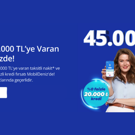 DenizBank’tan Faizsiz 45.000 TL Kampanyası