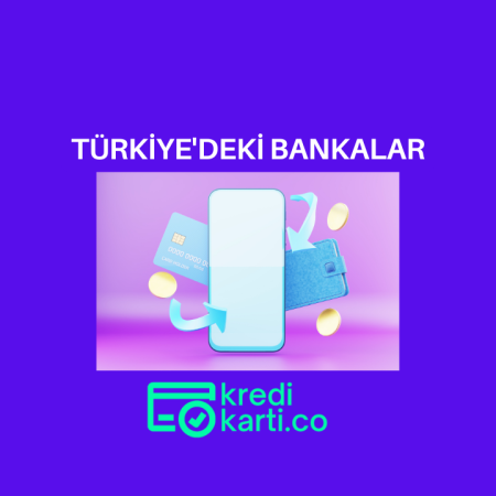 Türkiye’deki Özel Bankalar, Devlet Bankaları ve Katılım Bankaları