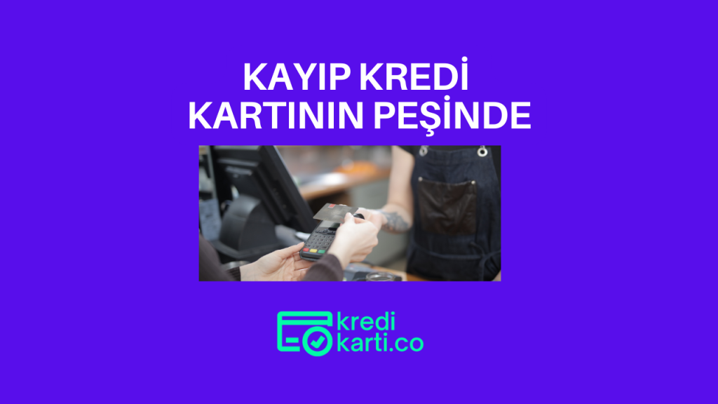 kayıp kredi kartı