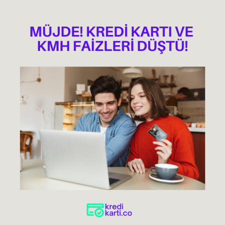 Kredi Kartı Faizleri Düştü, Nakit Avans ve KMH Faizi De Düştü!